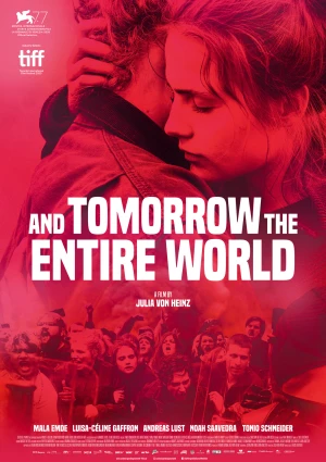 Và ngày mai, cả thế giới - And Tomorrow the Entire World (2021)
