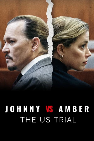 Vụ Kiện Johnny Và Amber: Phiên Tòa Tại Mỹ - Johnny vs Amber: The US Trial (2022)