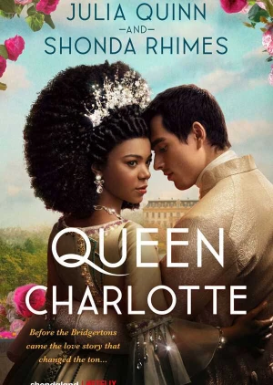 Poster phim Vương hậu Charlotte: Câu chuyện Bridgerton (Queen Charlotte: A Bridgerton Story) - 2023