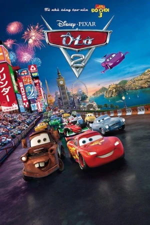 Poster phim Vương Quốc Xe Hơi 2 (Cars 2) - 2011