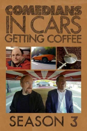 Xe cổ điển, cà phê và chuyện trò cùng danh hài (Phần 3) - Comedians in Cars Getting Coffee (Season 3) (2025)