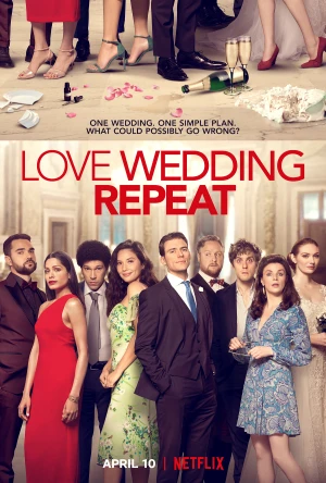 Poster phim Yêu. Cưới. Lặp lại. (Love Wedding Repeat) - 2020