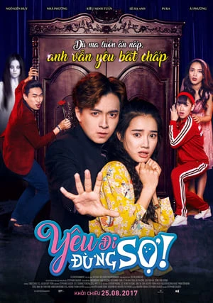 Yêu Đi Đừng Sợ - Kiss and Spell (2017)